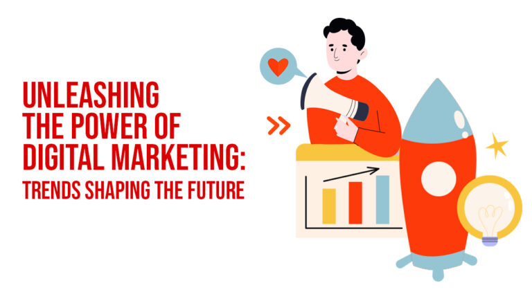 Unleashing the power of digital marketing