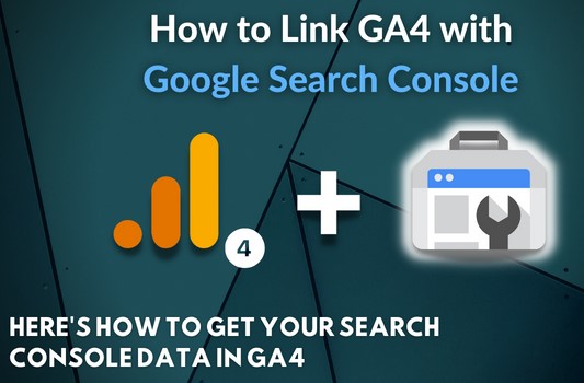 How to Set Up Your GA4 Property for Google Search Console